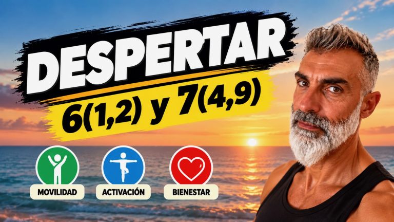 🌕 🌕 🌕 DESPERTAR 6 (1-2) + 7 (4-9) | Movilidad y activación